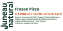 Juneau Natural Caprino e Funghi Piccanti Pizza - FROZEN-2