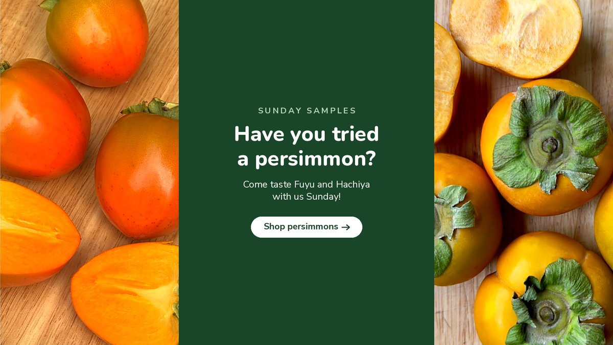 Have you tried a persimmon? Come taste Fuyu and Hachiya with us Sunday!